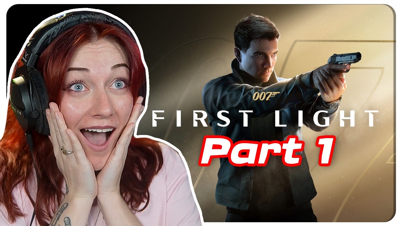 007: First Light | Part 1 (Playthrough)