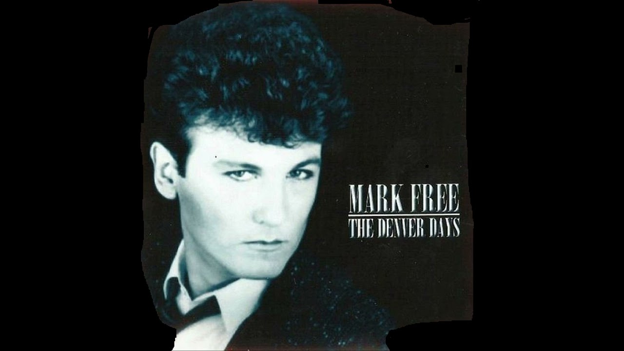 MARK FREE - The Denver Days [Full Album] 1987