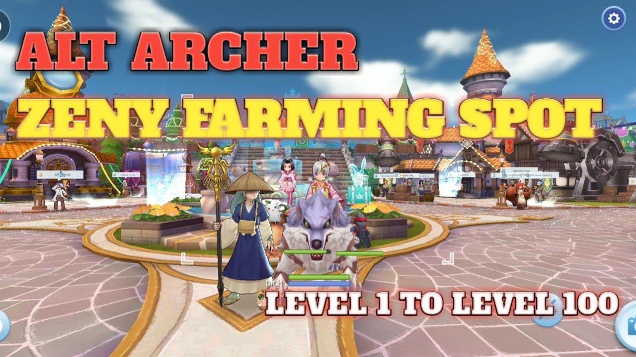 Alt Archer Zeny Farming Spot Level 1 to Level 100 - Ragnarok M Eternal Love