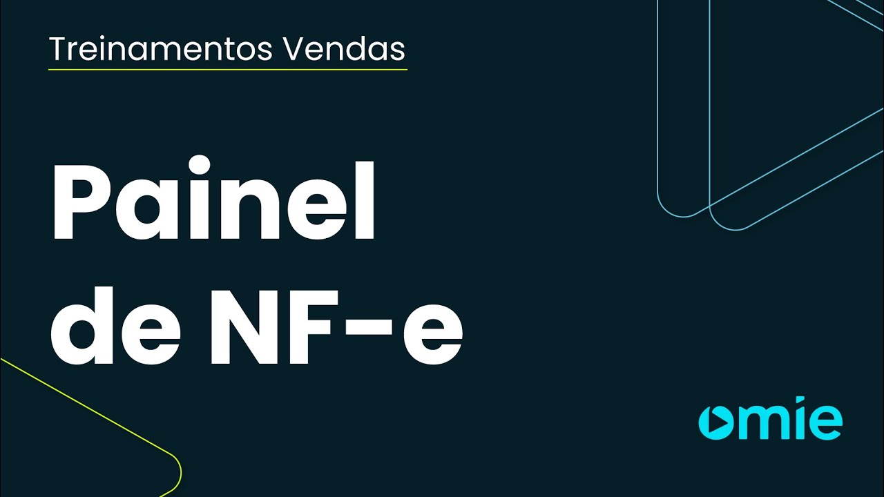 Como usar o Painel de NF-e no Omie?