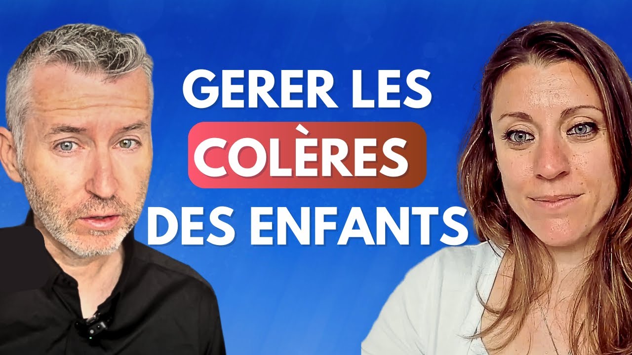 Gérer les Colères des Enfants (3 à 9 ans) : La Boîte à Outils Complète