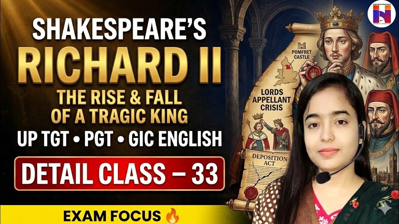 🔥Complete Class Marathon - 33 | Shakespeare's Richard II | UP TGT PGT English Preparation