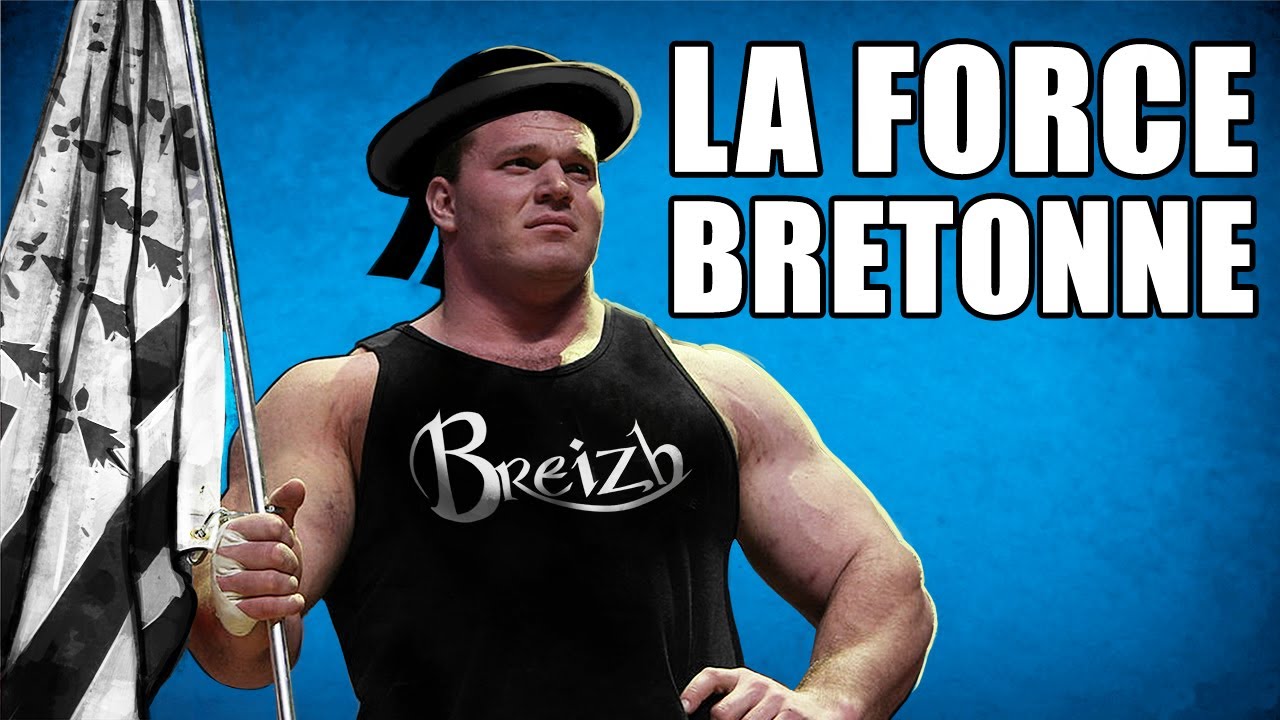 L'histoire de la FORCE BRETONNE : une tradition musclée !