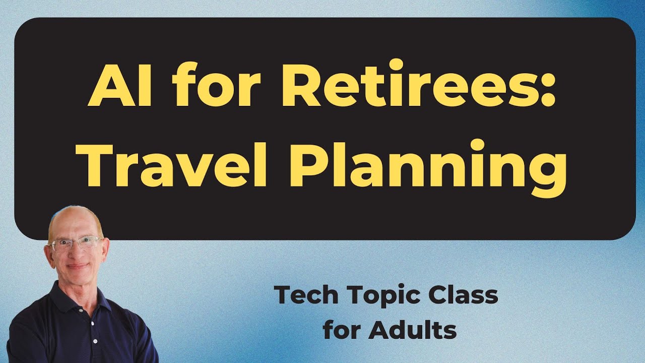 Travel Made Simple: Using AI to Plan Senior-Friendly Trips