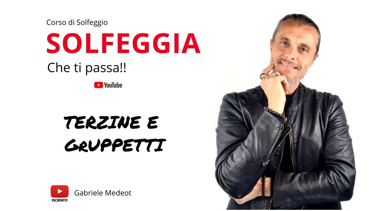 Come solfeggio Terzine e Gruppetti ?