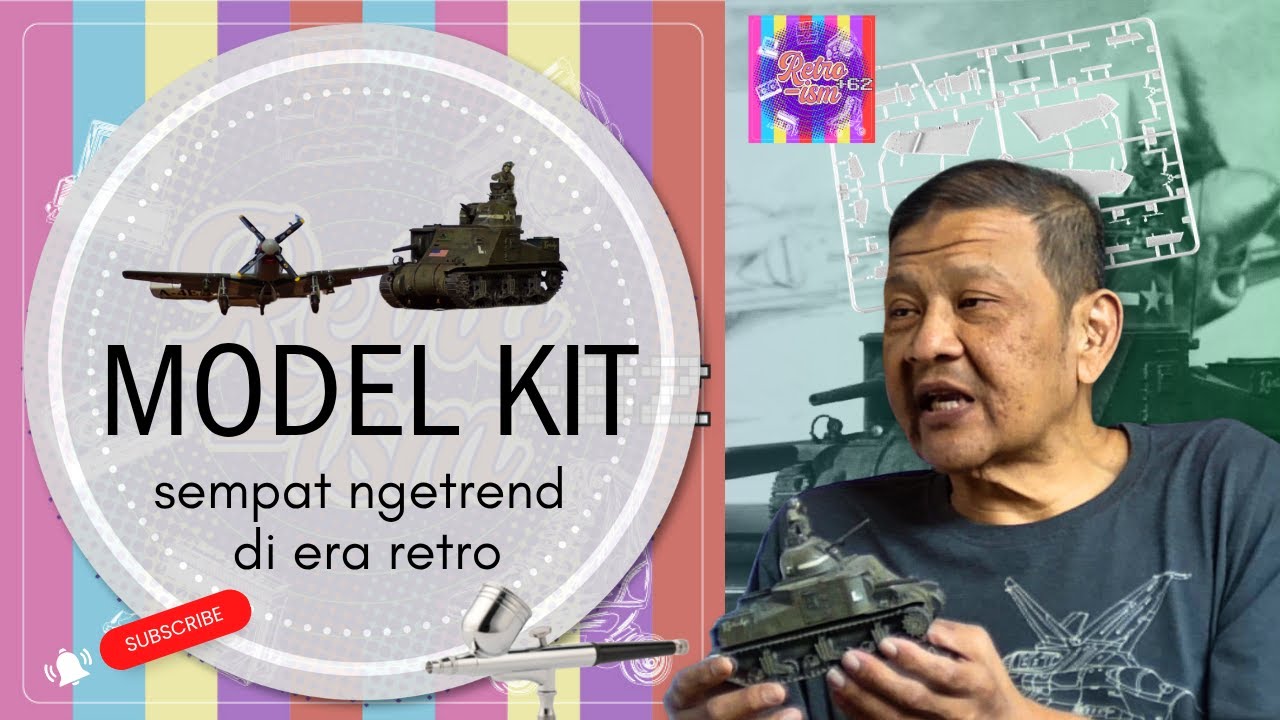 MODEL KIT sempat ngetrend di era retro - #retroism62