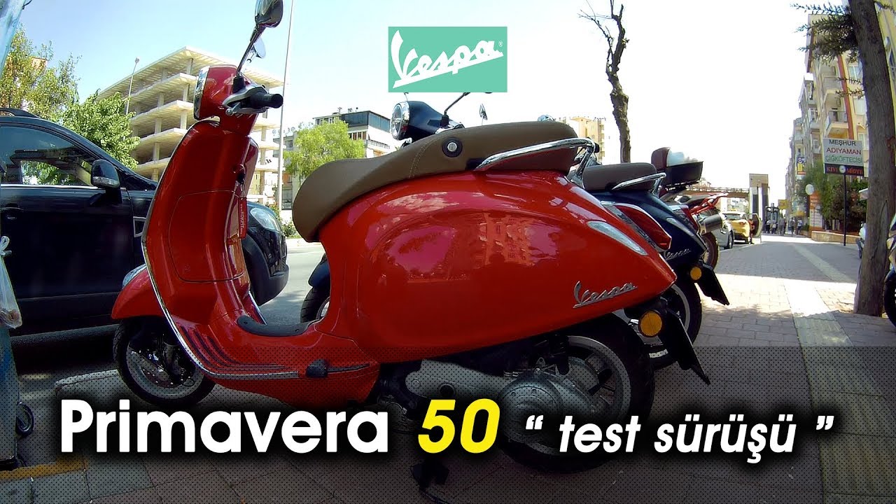 Vespa Primavera 50 / Test Sürüşü