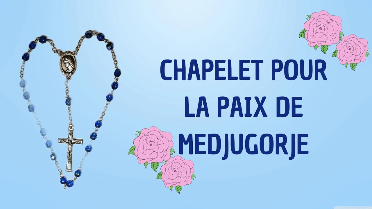 Chapelet pour la Paix de Medjugorje