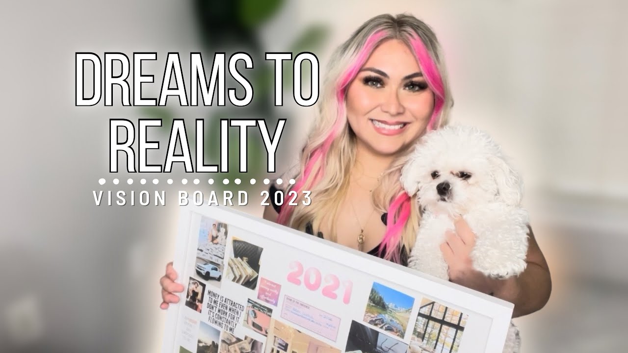 Turn Your Dreams into Reality in 2023 | Vision Board 2023