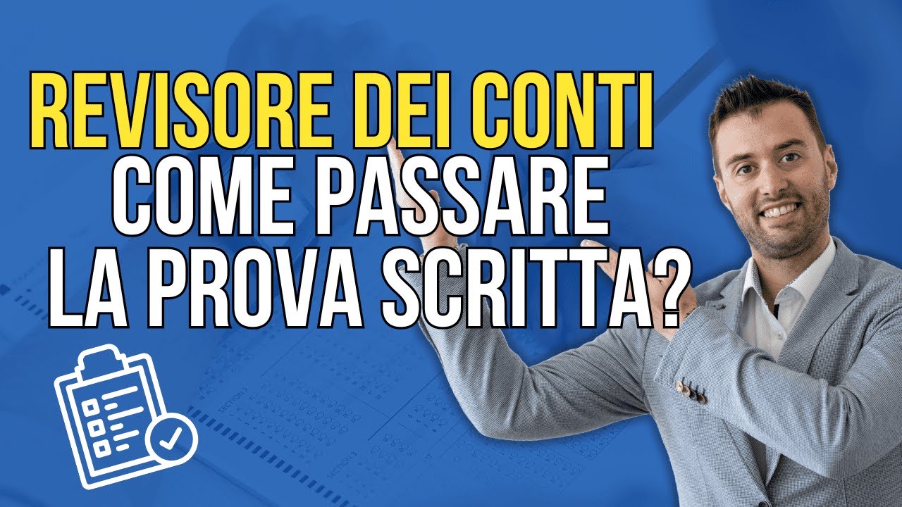 Esame da Revisore Legale dei Conti: Come superare la Prova Scritta