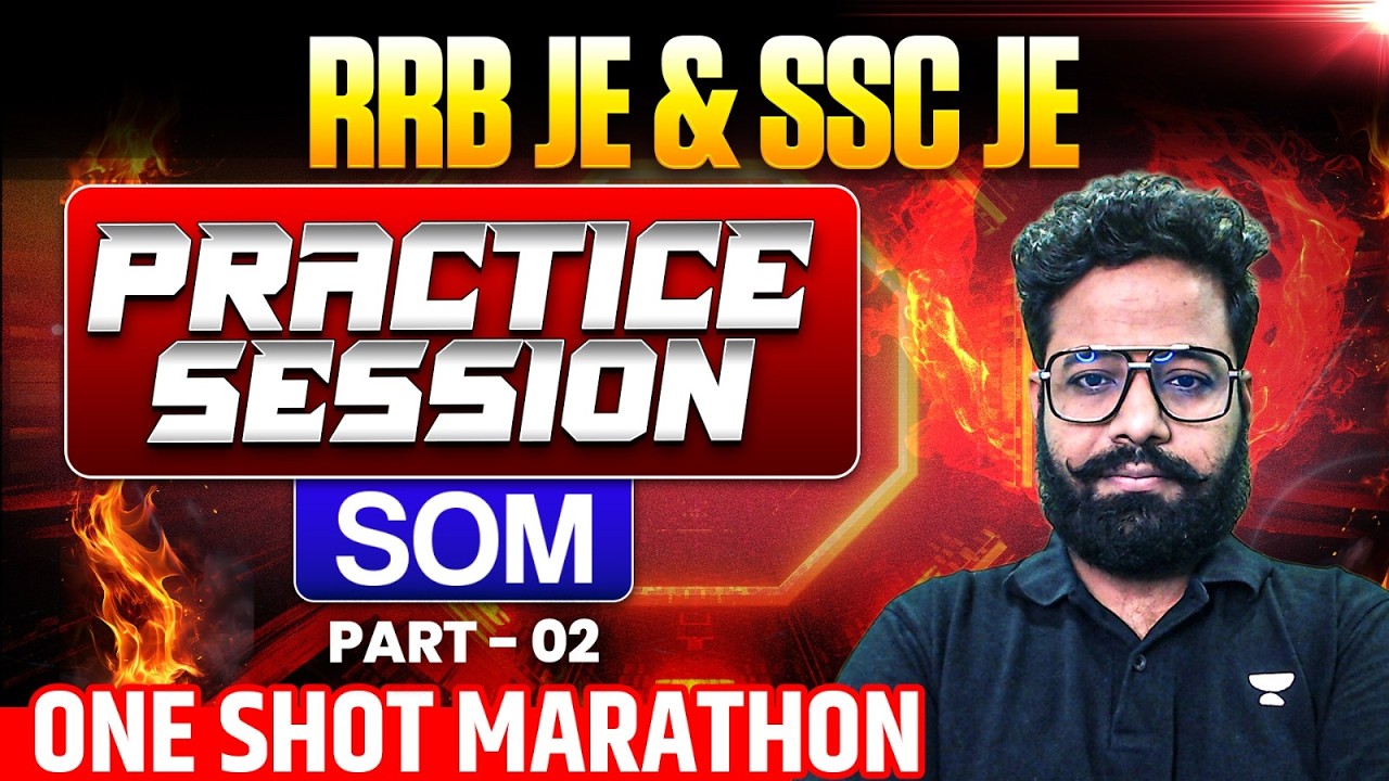 One Shot Marathon | Practice Session – SOM - 2 | RRB JE & SSC JE | Shailesh Vaidya