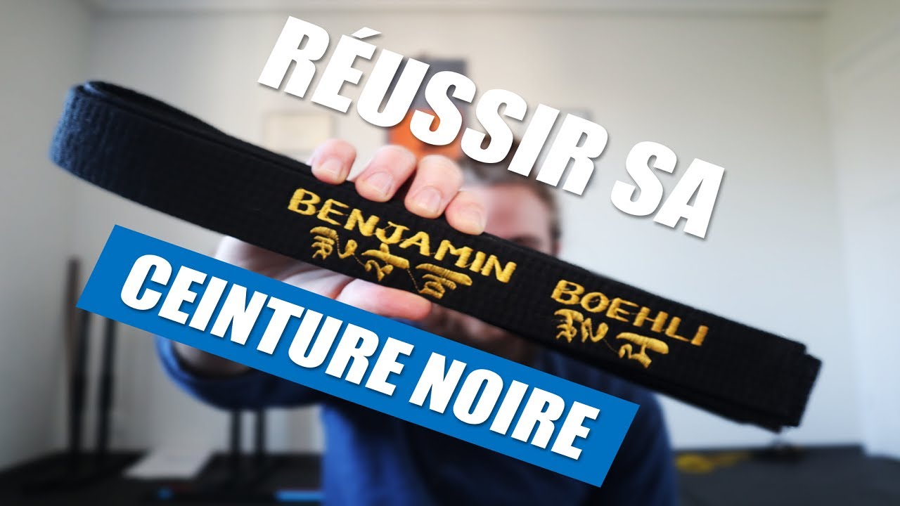 Comment réussir sa Ceinture Noire | [Chronique Martiale]