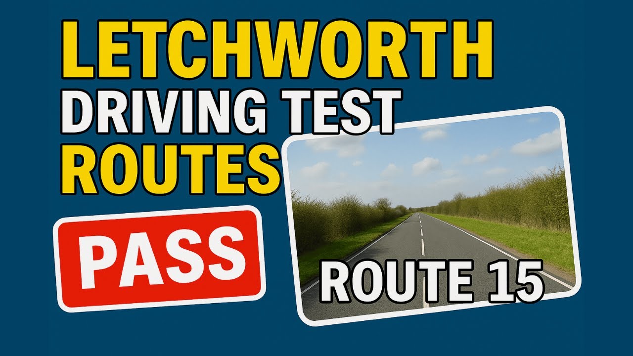 Letchworth Driving Test Route 15 – Full Test Route Breakdown
