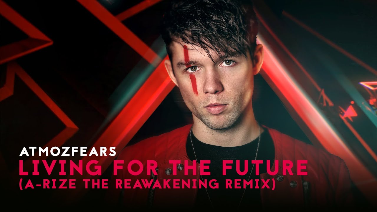 Atmozfears - Living For The Future (A-RIZE The Reawakening Remix) l Official Hardstyle Video