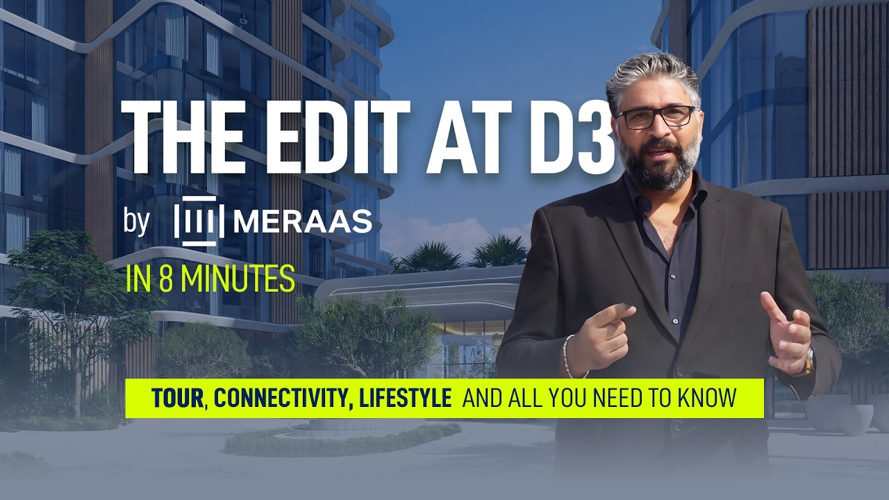 The Edit by Meraas | Why Dubai Design District D3 is SELLING OUT