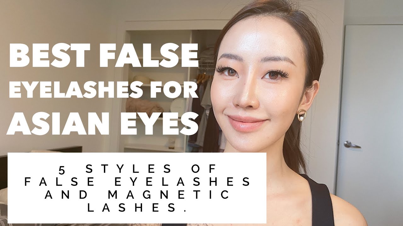 Best false eyelashes for Asian eyes