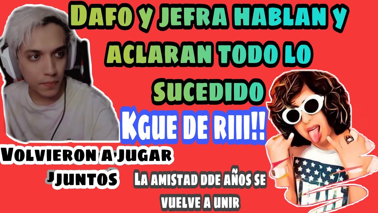 Dafonseka y Jefrain hablan y aclaran sobre todo lo sucedido // *Vuelve La Amistad de años*
