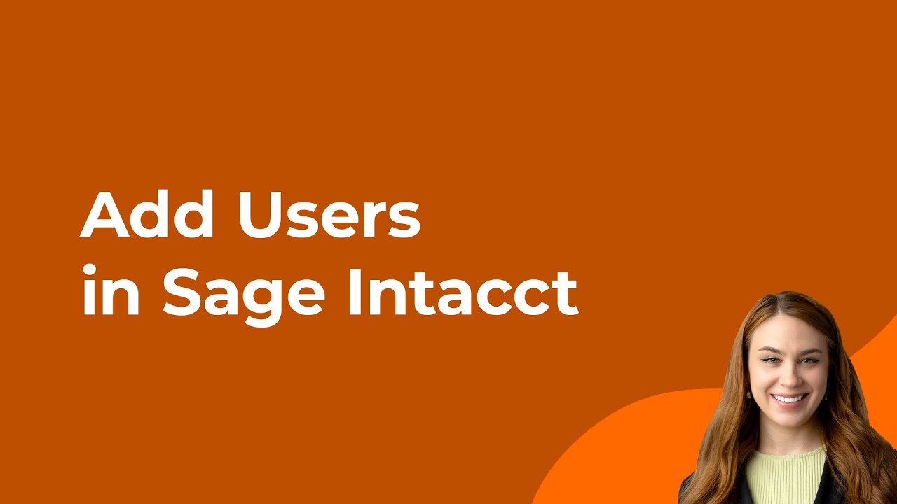 Как добавить пользователей в Sage Intacct