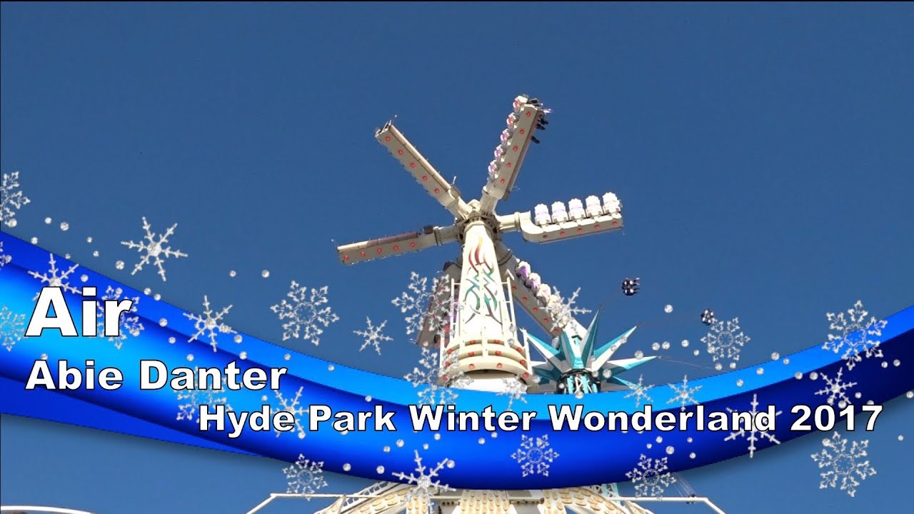 Air - Abie Danter @ Hyde Park Winter Wonderland 2017