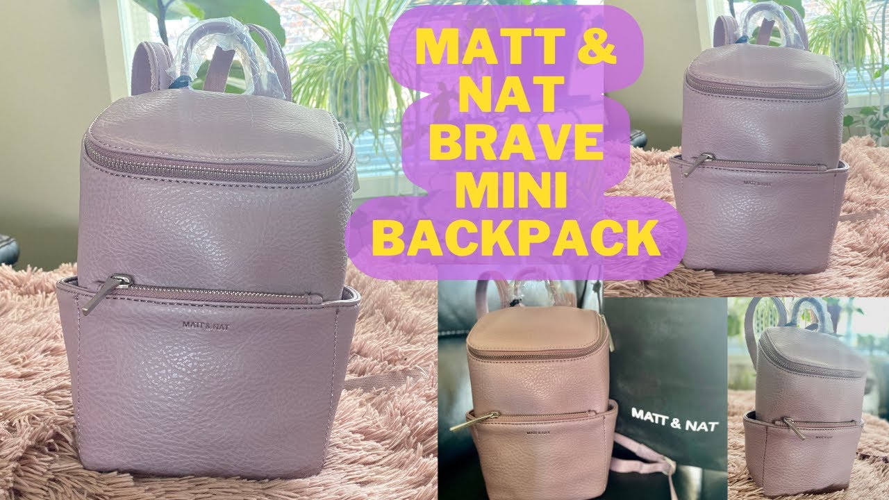 BRAVE MINI BACKPACK UNBOXING || MATT & NAT| Why I wont buy anymore MATT & NAT bags