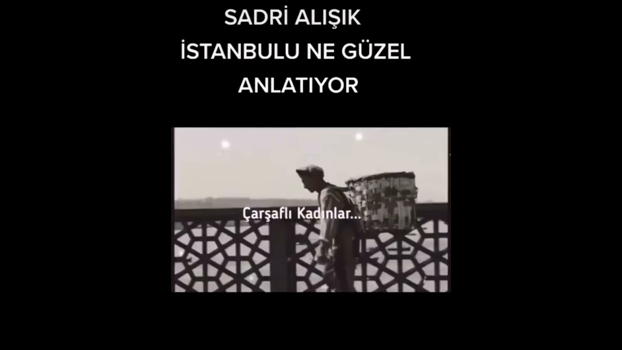 Sadri Alışık'ın Sesinden İstanbul Şiiri