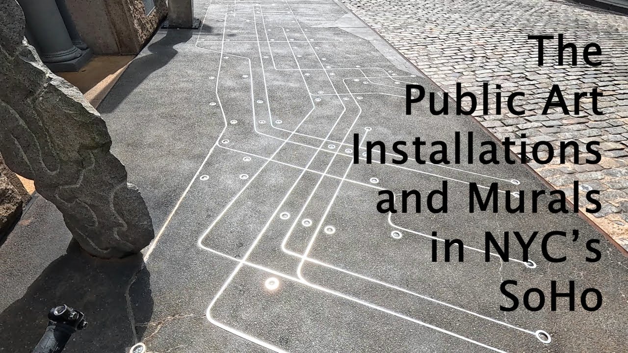 Public Art Installations and Murals in NYC's SoHo, Part 1