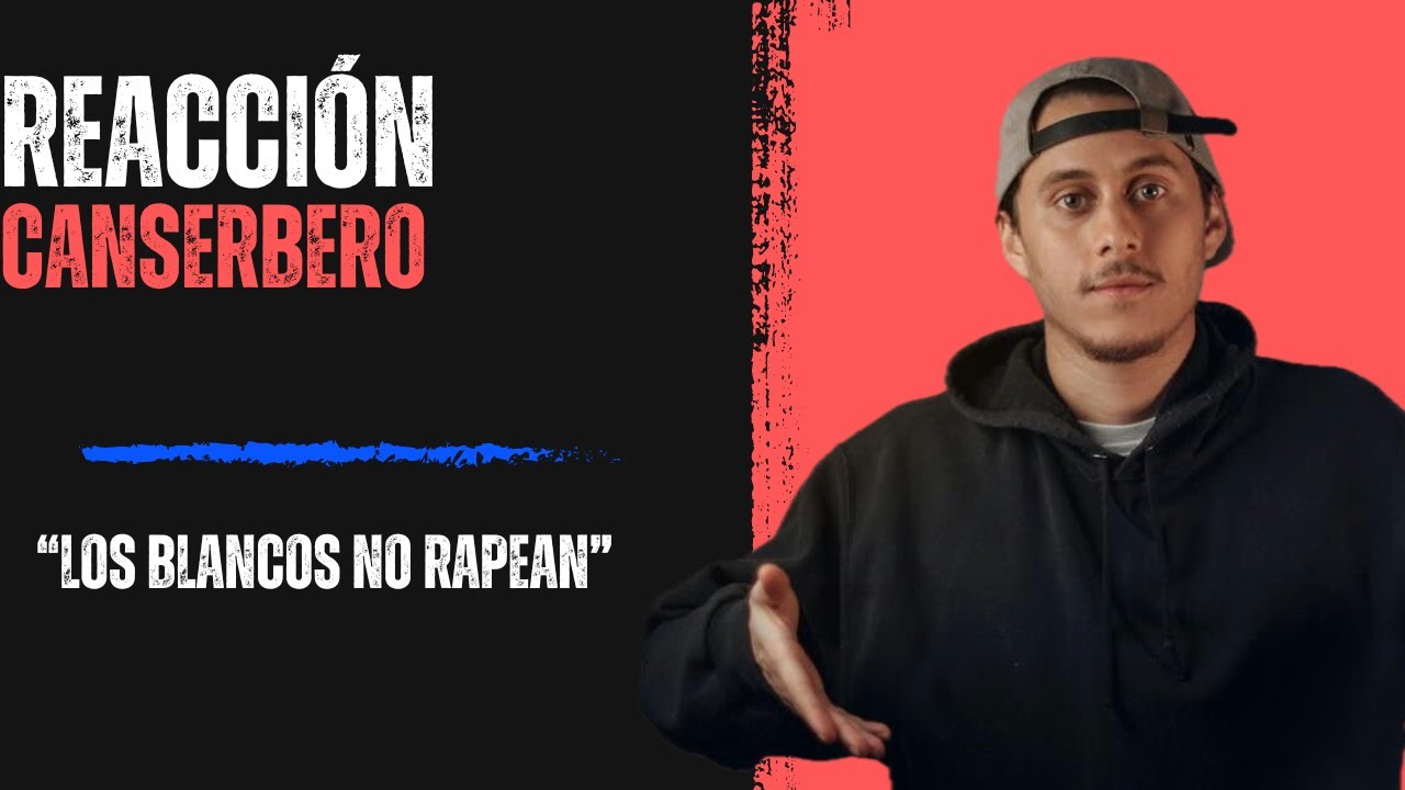 [REACCIÓN]  DOCUMENTAL DE #CANSERBERO – EP 2 