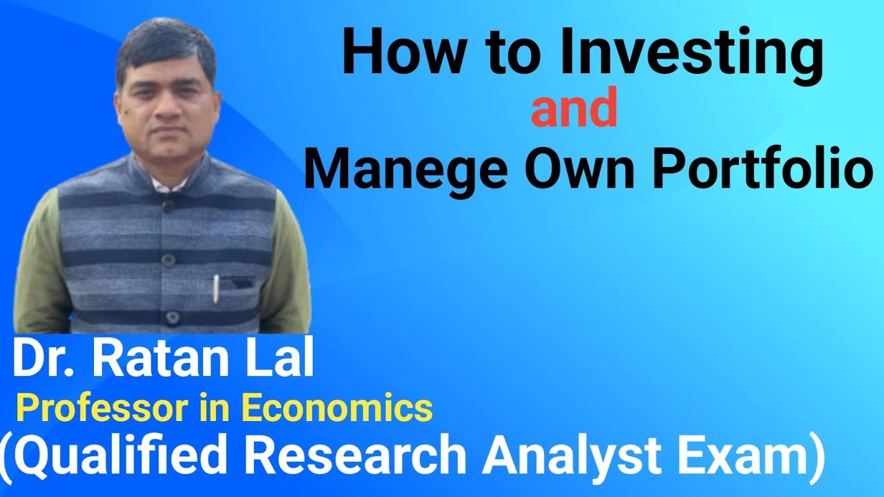 How to Investing and Manege Own Portfolio 