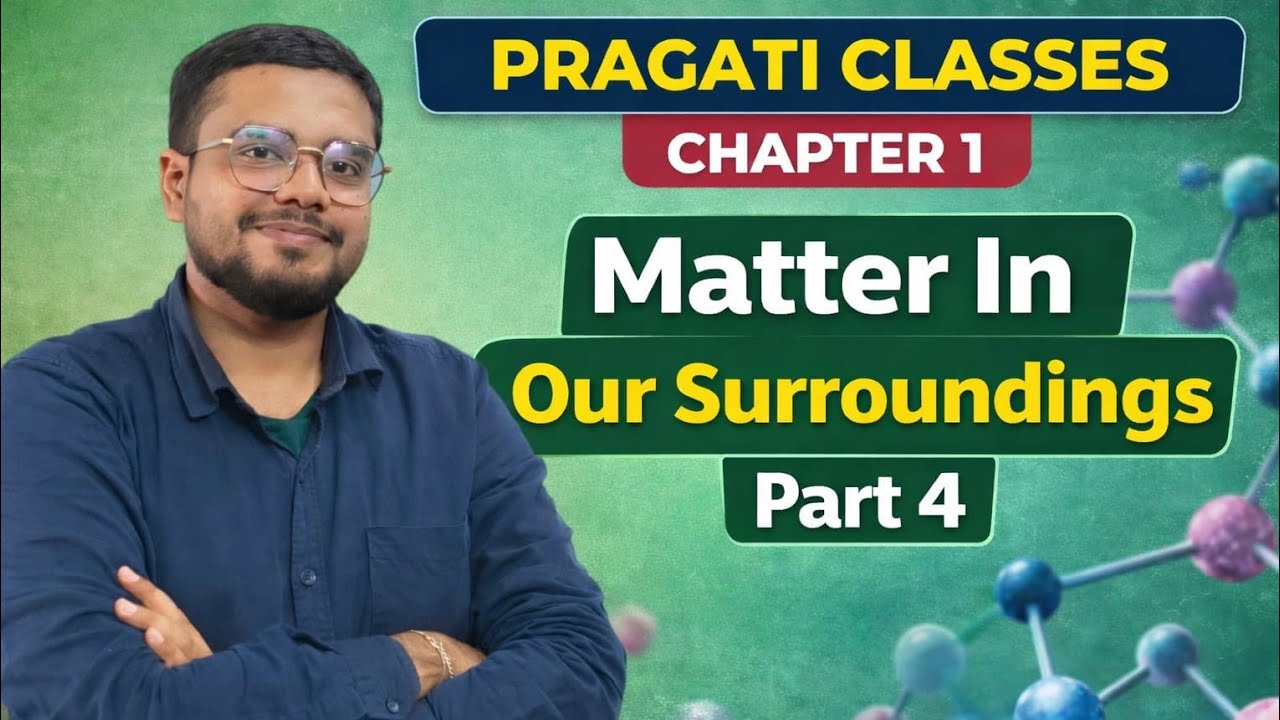 Class 9th chapter 1 matter in our surroundings part 4 CBSE/UP Board Pragati classes sr