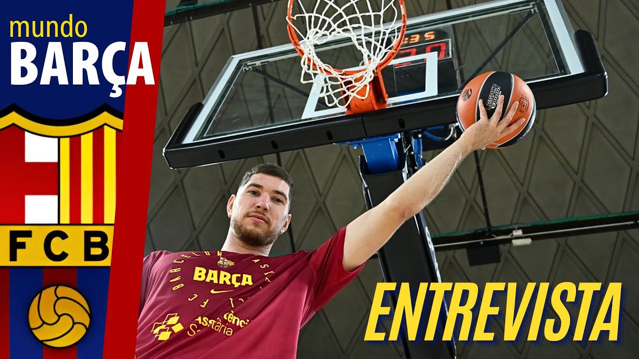 ENTREVISTA a JOEL PARRA, capit&aacute;n del Bar&ccedil;a de baloncesto: 