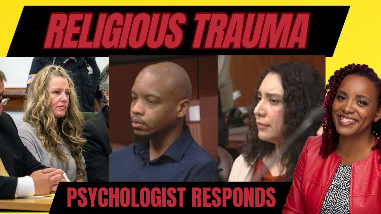 Religious Trauma & Adoption: Psychologist Reviews Lori Vallow and Trezelle/Jaqueline West Cases