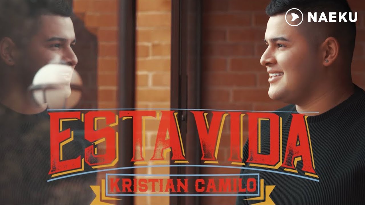 Kristian Camilo - Esta Vida (Video Oficial)