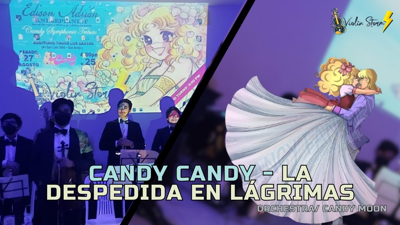 Candy Candy OST -  La despedida en lágrimas Live Orchestra Live Peru