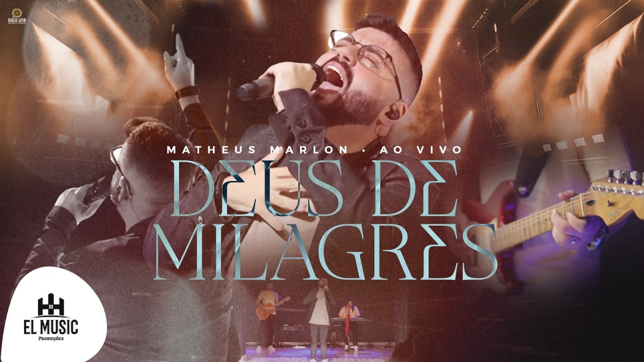 Deus de Milagres - Matheus Marlon (Clipe Oficial Ao Vivo)