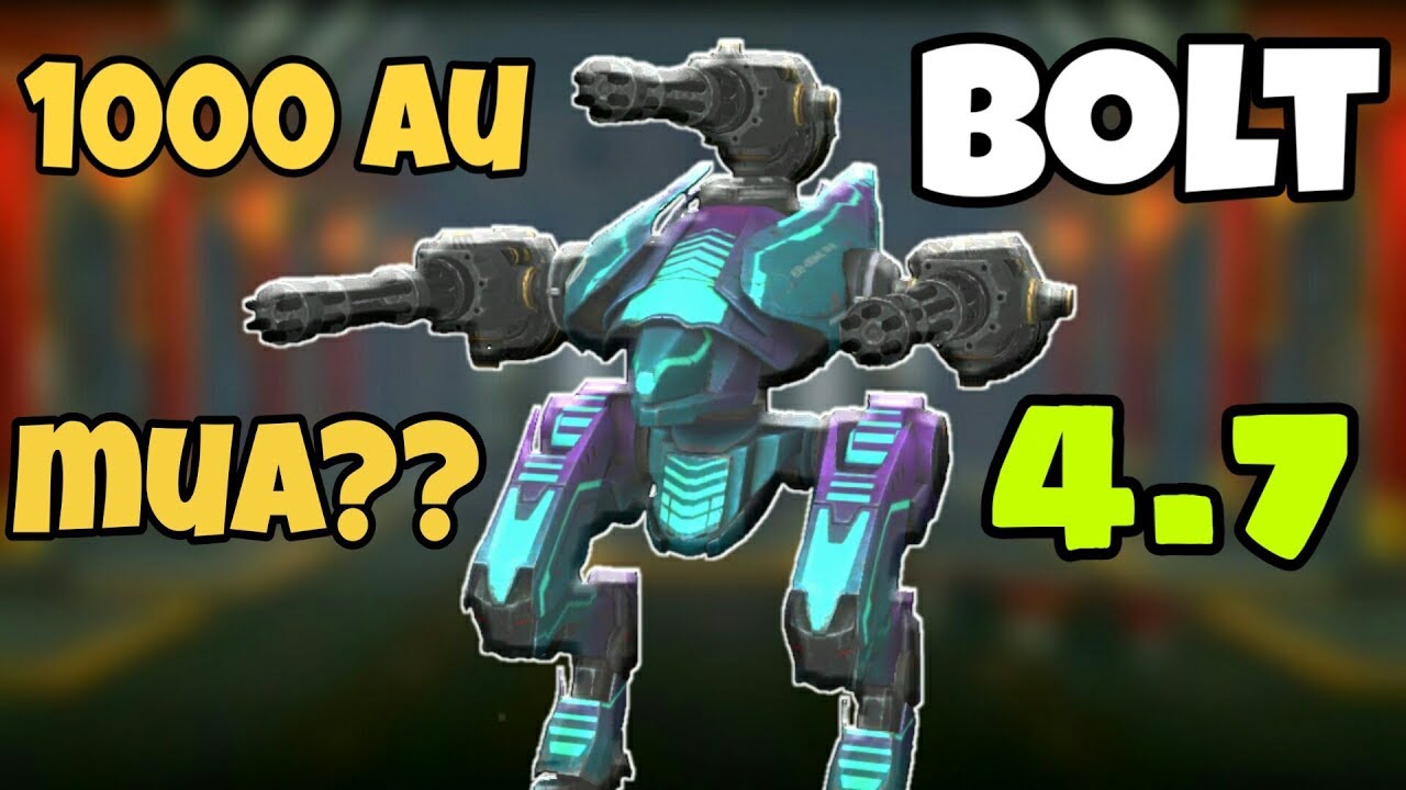 Chỉ 1000 Au C&oacute; N&ecirc;n Mua Bolt Ở 2019? - War Robots Bolt Gameplay & Tutorial WR