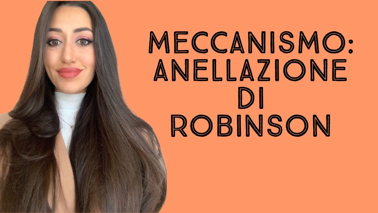 Meccanismo: ANELLAZIONE DI ROBINSON