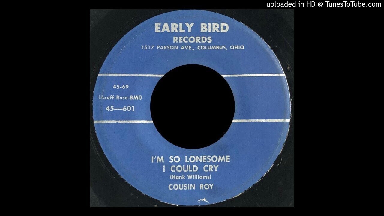 Cousin Roy - I'm So Lonesome I Could Cry - Early Bird (Heavy Reverb)