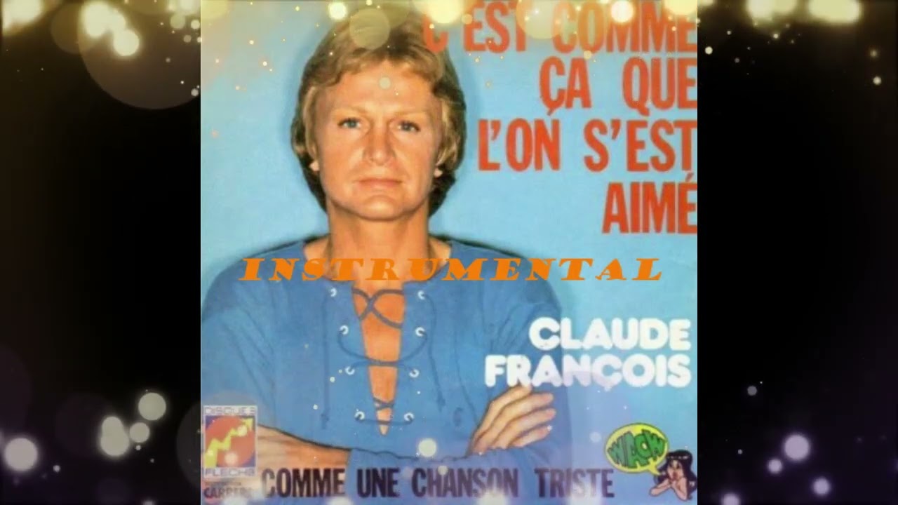 Instrumental Claude François -C'est comme ça que l'on s'est aimé