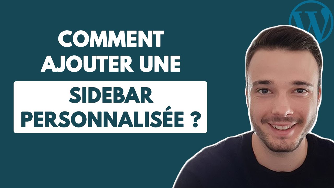Comment avoir une sidebar différente selon les pages sur WordPress ? Méthode simple et rapide