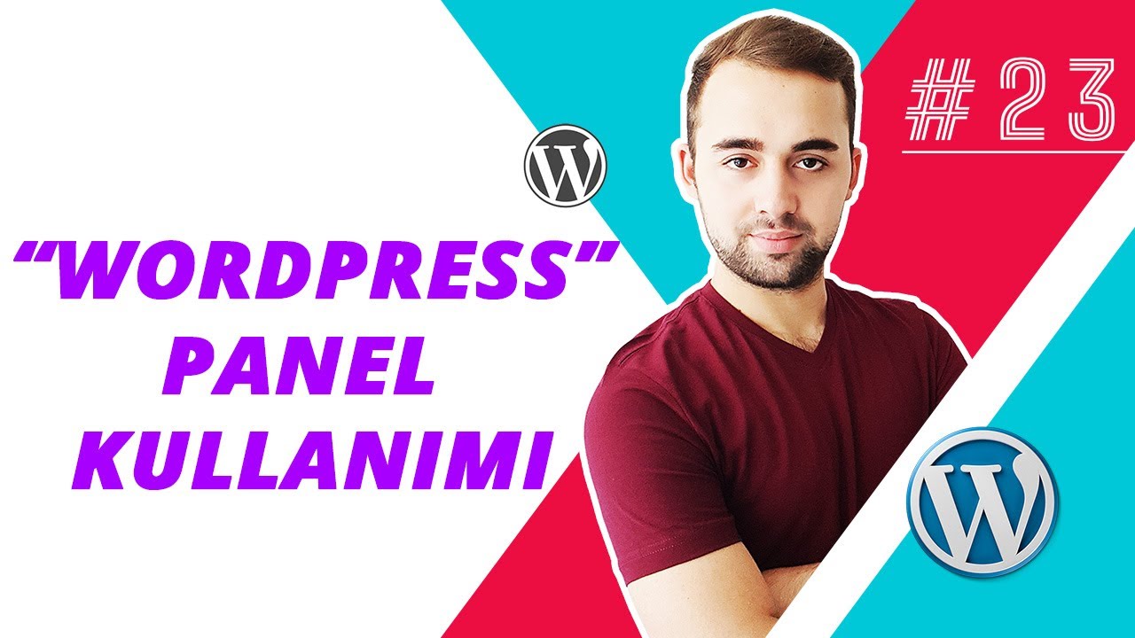 Wordpress Panel Kullanımı, Wordpress Aray&uuml;z Kullanımı