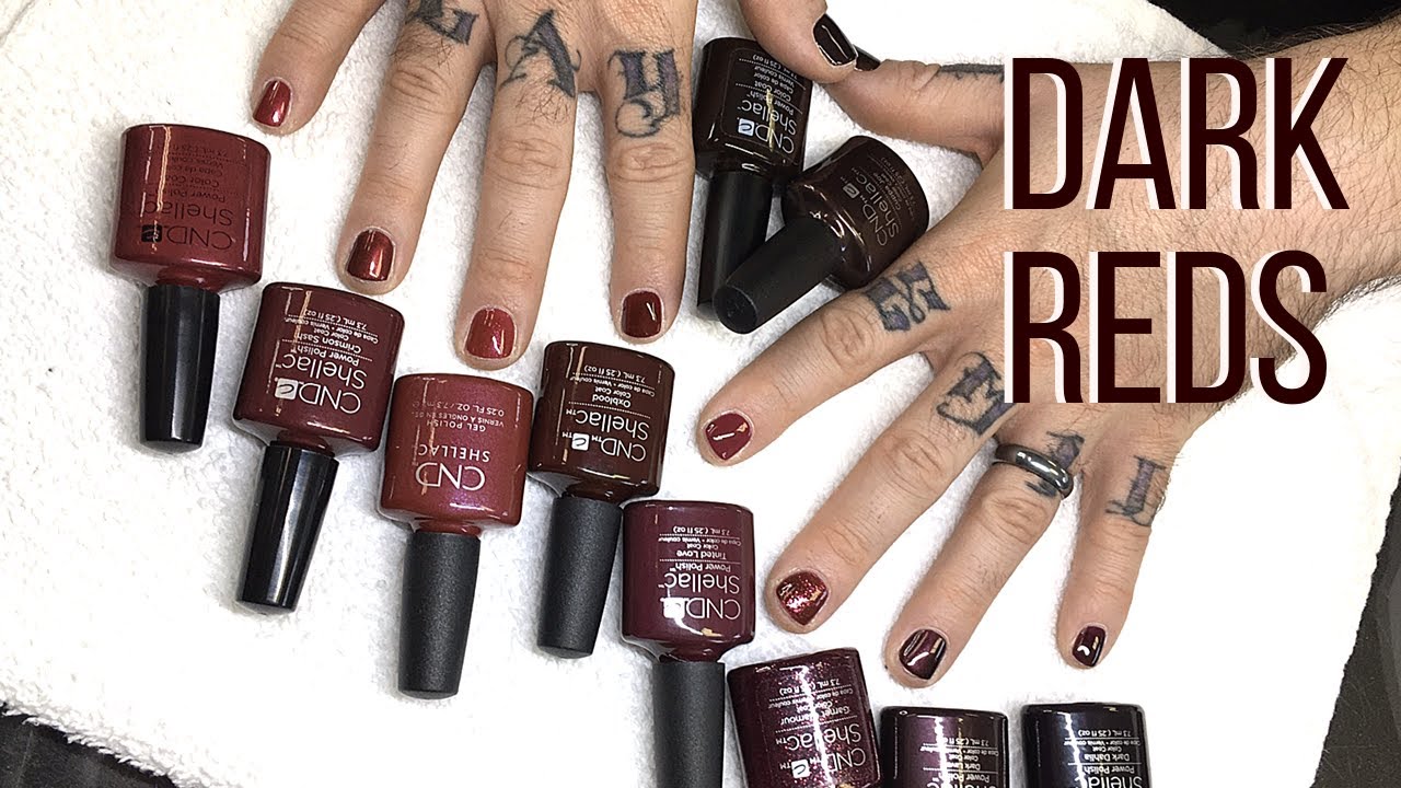 CND SHELLAC DARK REDS COMPARISON ❤🖤