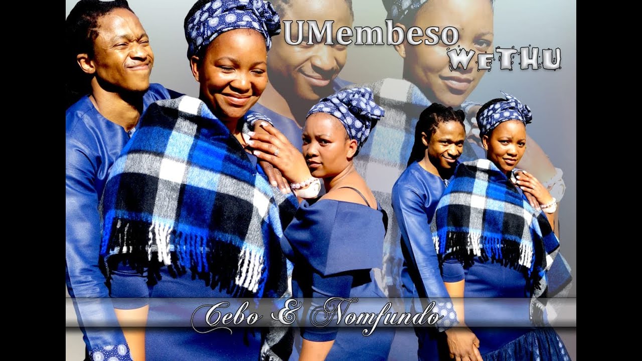 cebo and nomfundo umembeso wethu