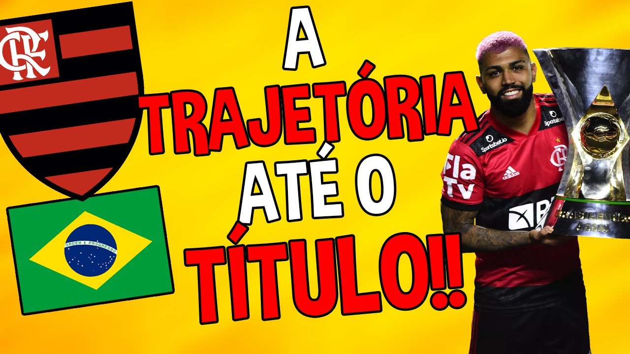 A TRAJETÓRIA do FLAMENGO até o TÍTULO BRASILEIRO!!