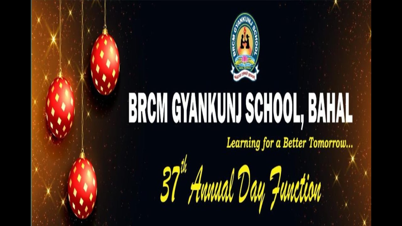 37th Annual Day Funcation of BRCM Gyankunj-Bahal