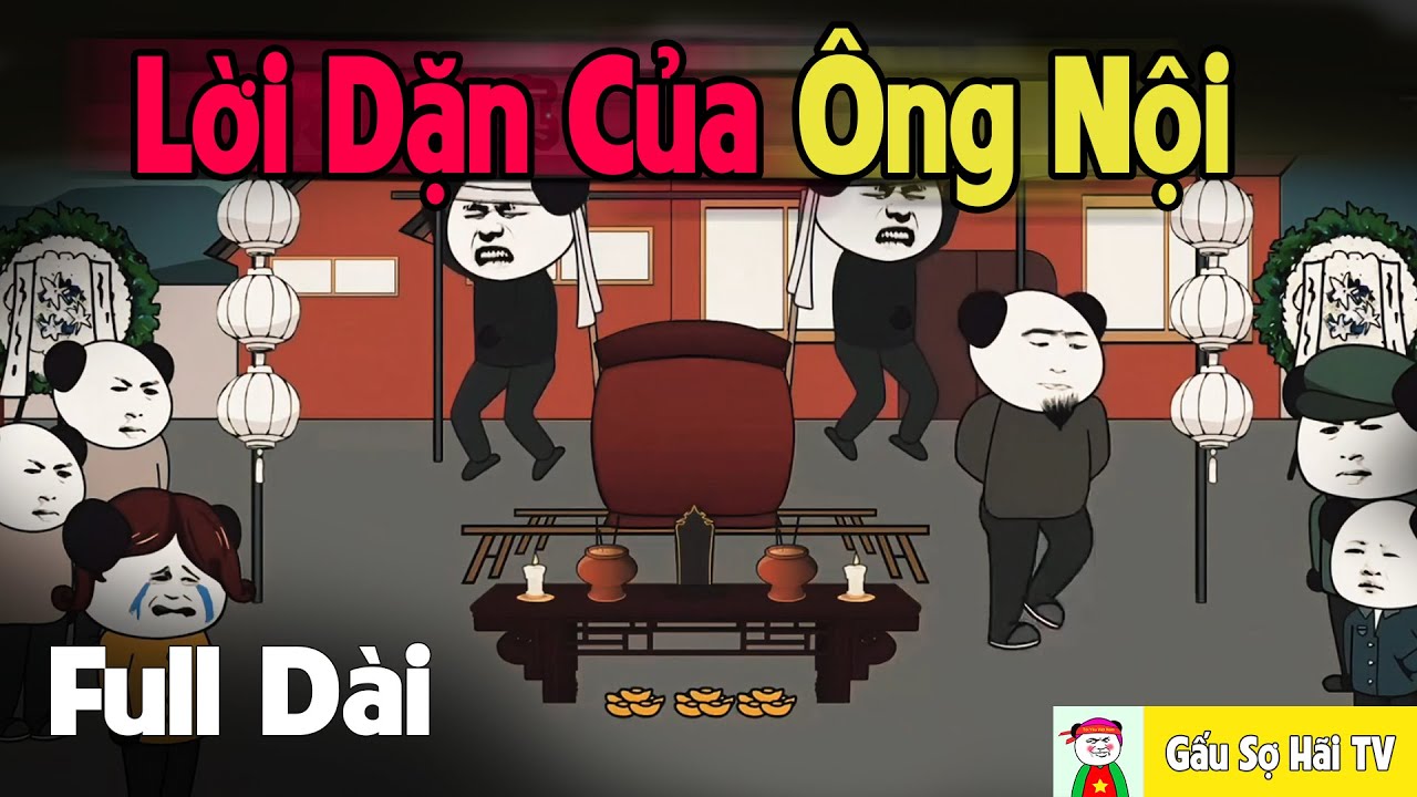 (Full Version) Lời Căn Dặn Của Ông Nội - Truyện Ma Dân Gian | Gấu Sợ Hãi TV