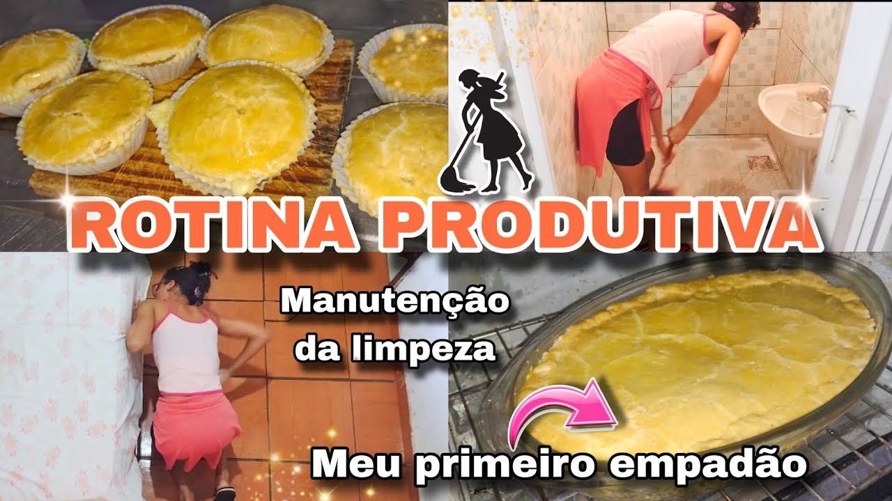 MANUTENÇÃO DA LIMPEZA DA CASA 🧼 | FIZ EMPADÃO E EMPADINHAS PELA PRIMEIRA VEZ 😋 E MAIS.. 