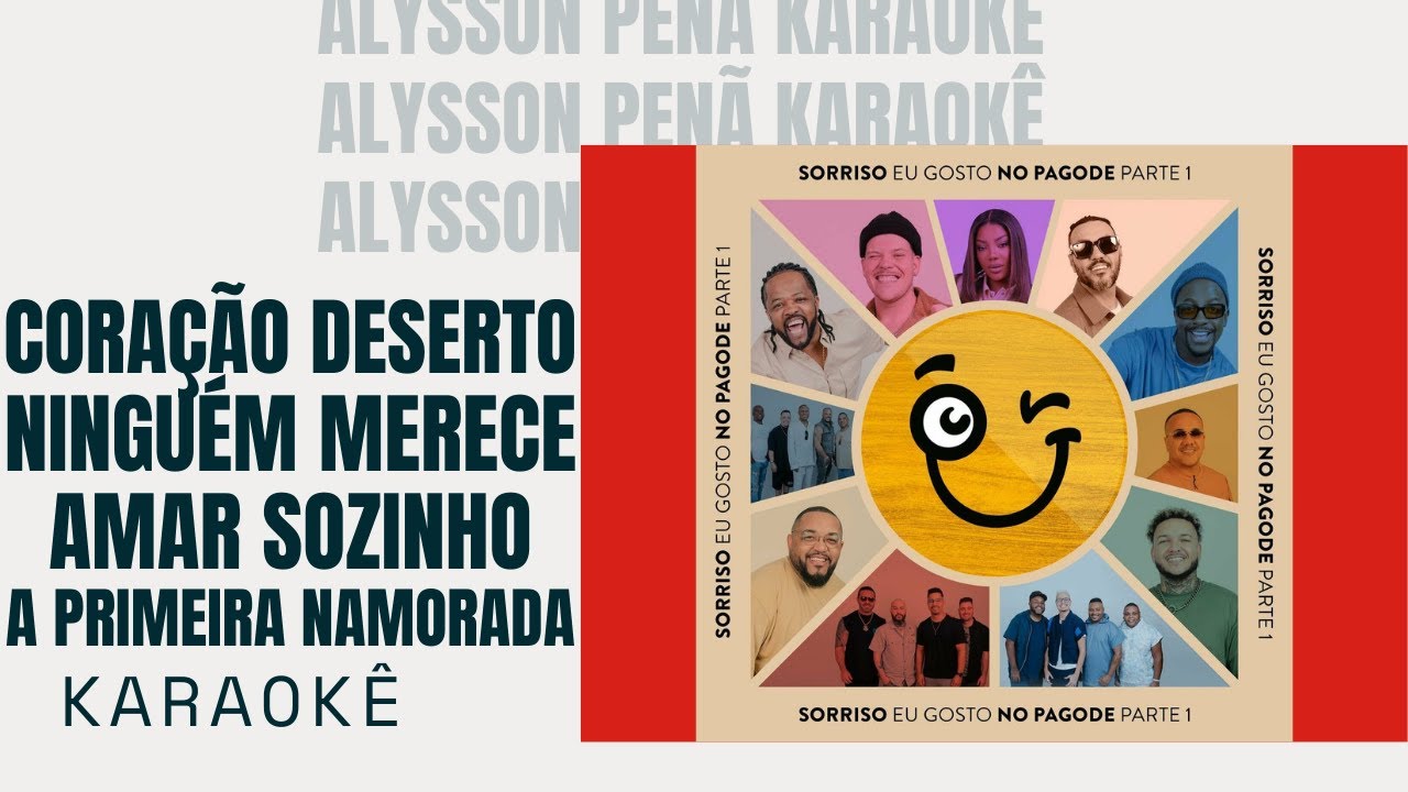 Karaokê - Sorriso, Ludmilla - Coração Deserto / Ninguém Merece Amar Sozinho / A Primeira Namorada