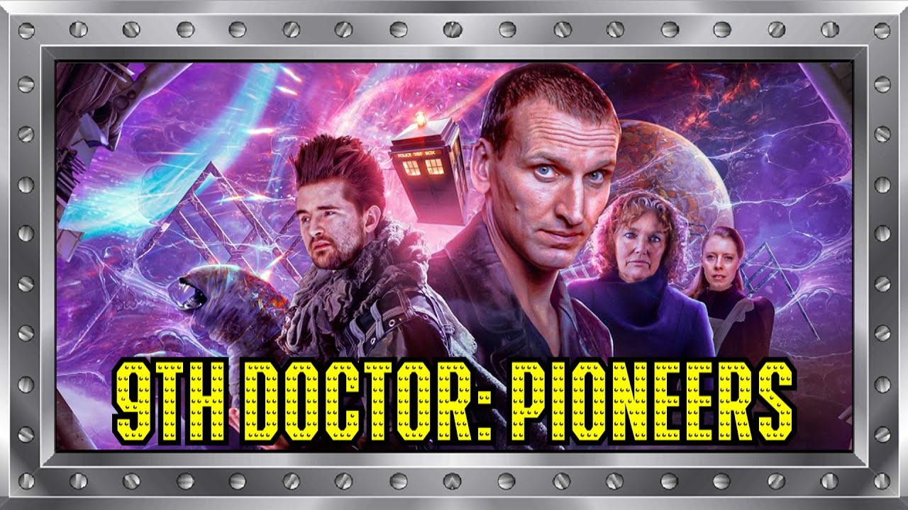 Doctor Who - The Ninth Doctor Adventures: Pioneers - Big Finish Review