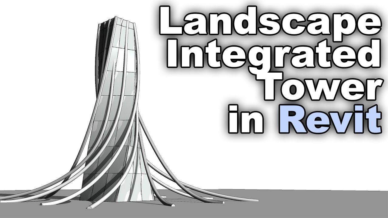 Landscape Integrated Tower in Revit Tutorial