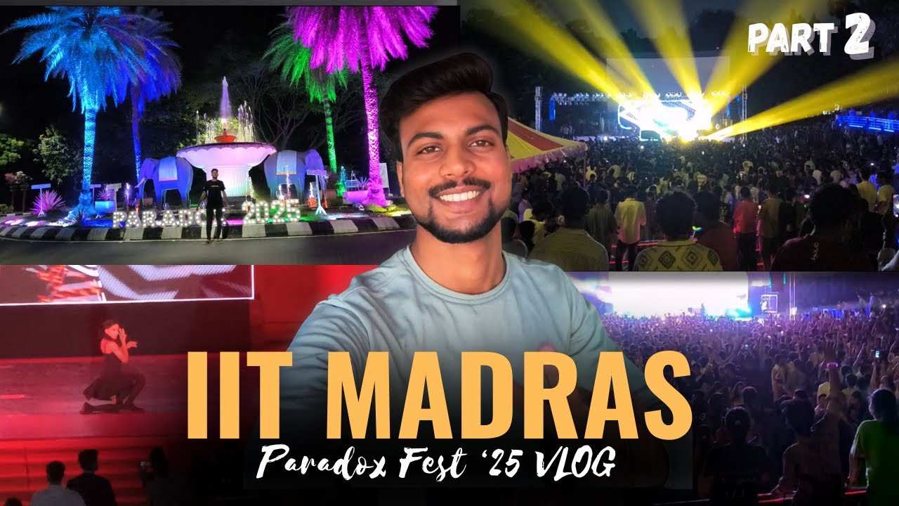 IIT Madras Paradox 2025 VLOG | Part 2